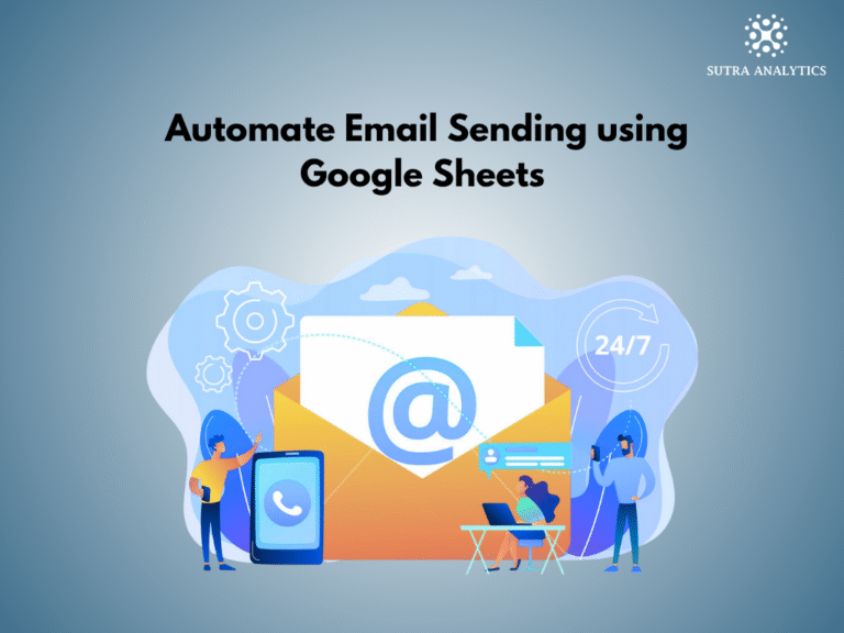 How to Automate Email Sending using Google Sheets for Free?