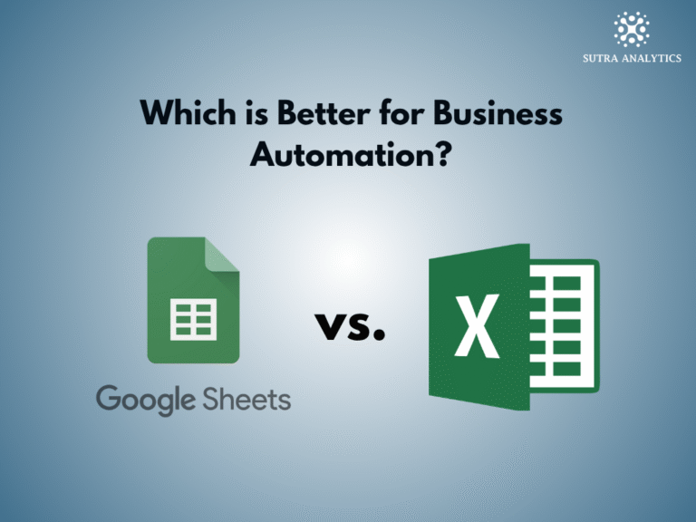 Excel vs. Google Sheets: Which is Better for Business Automation?